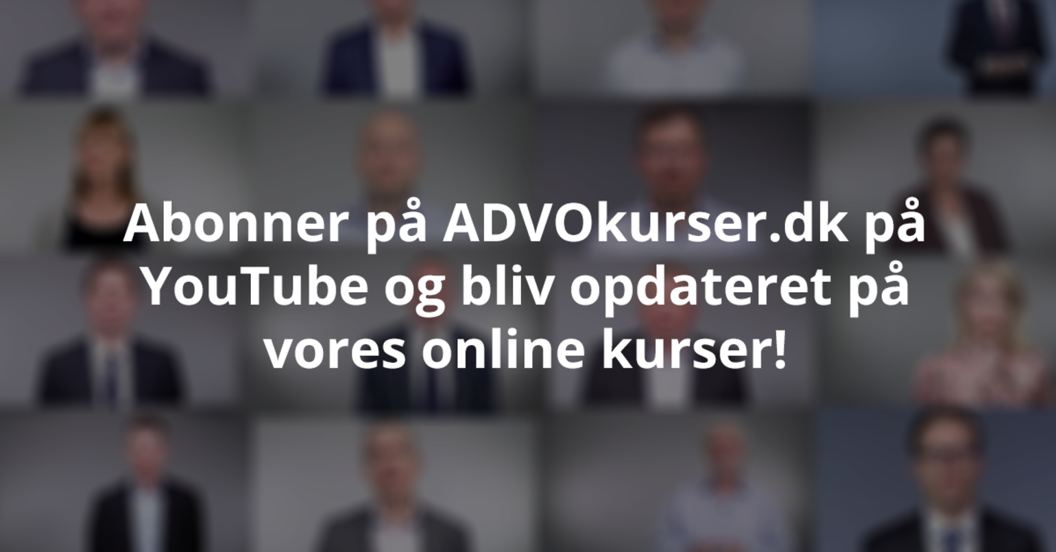 ADVOkurser.dk er nu på YouTube!